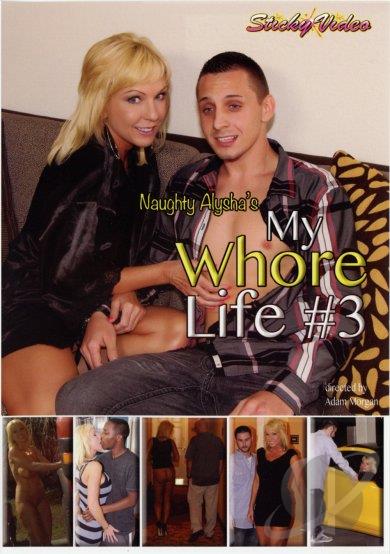 Naughty Alysha’s My Whore Life 3