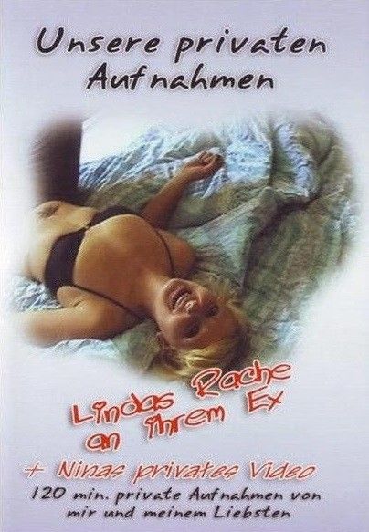 Unsere Privaten Aufnahmen – Lindas Rache An Ihrem Ex