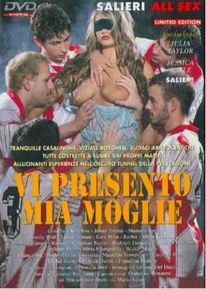 Vi Presento Mia Moglie