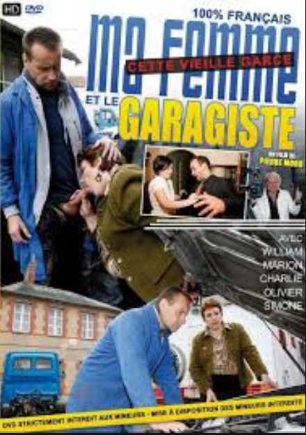 Ma Femme Et Le Garagiste
