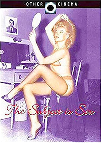 The Subject Is Sex