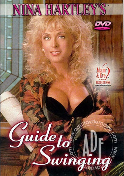 Nina Hartley’s Guide to Swinging