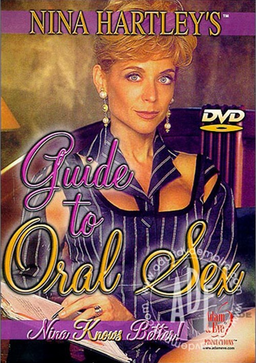 Nina Hartley’s Guide to Oral Sex