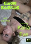 Kaiia Eve Gangbang