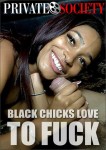 Black Chicks Love To Fuck