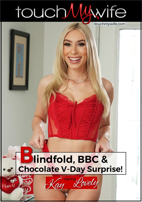 Blindfold, BBC & Chocolate V-Day Surprise!