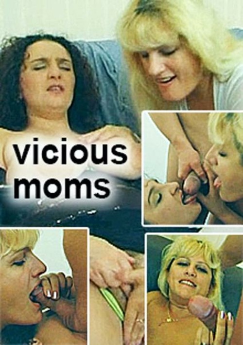 Vicious Moms