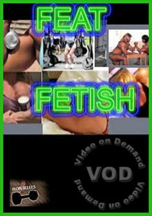 Feat Fetish