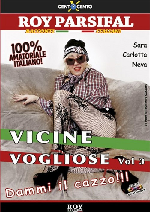 Vicine vogliose  3