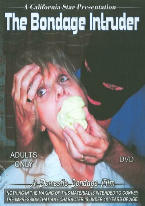 The Bondage Intruder