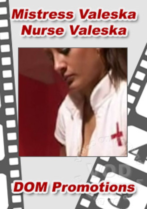 Mistress Valeska – Nurse Valeska