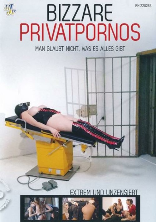 Bizarre Privat Pornos – Man Glaubt Nicht, Was Es Alles Gibt