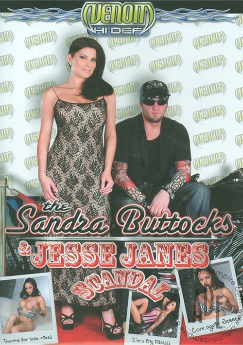 The Sandra Buttocks & Jesse Janes Scandal