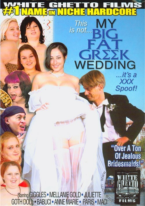 This Is Not…My Big Fat Greek Wedding…It’s A XXX Spoof!