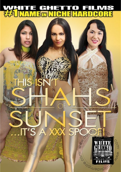 This Isn’t Shahs…It’s A XXX Spoof!