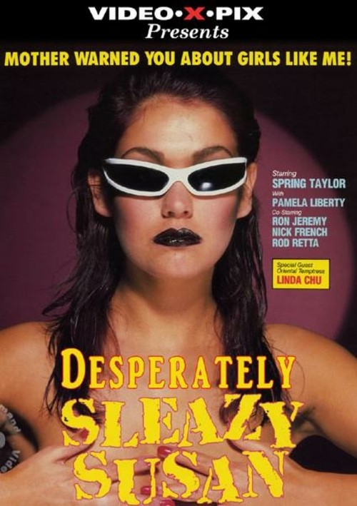 Desperately Sleazy Susan