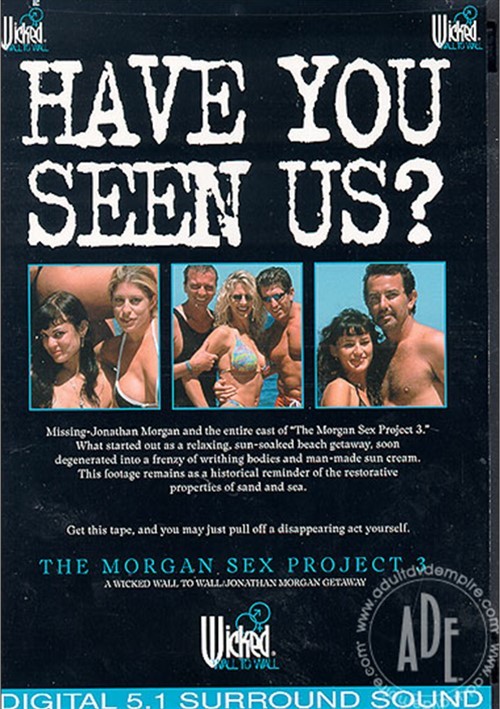 The Morgan Sex Project 3