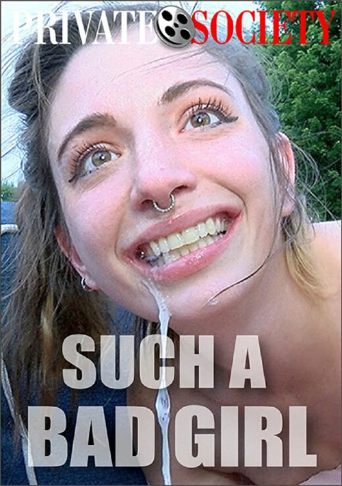 Such a Bad Girl