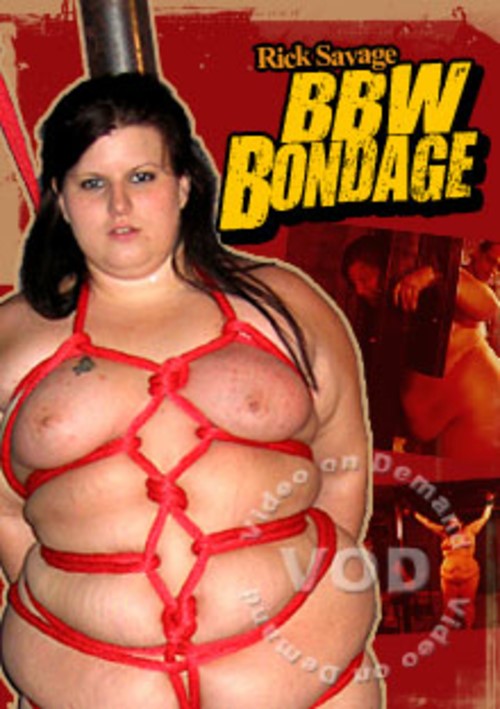 Rick Savage BBW Bondage