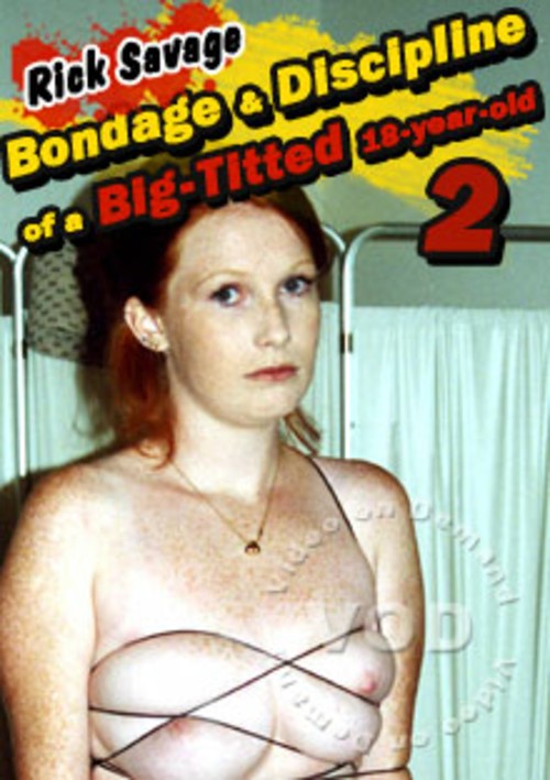 Bondage & Discipline Of A Big-Titted 18 Year Old 2