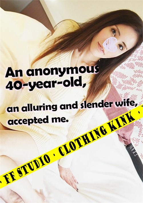 A An Anonymous 40-year-oldn Alluring And Slender Wifeccepted Me