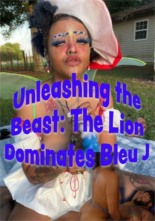 Unleashing the Beast The Lion Dominates Bleu J