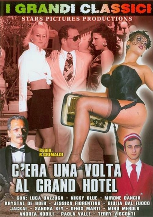 C’era una volta il Grand Hotel