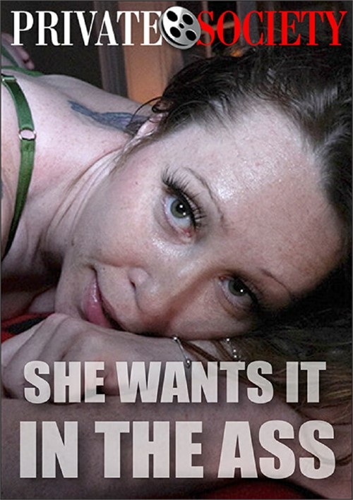 She Wants It In the Ass