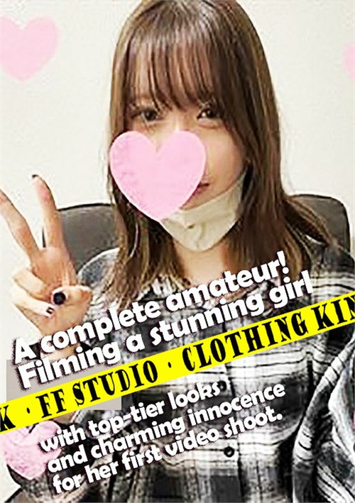 A Complete Amateur! Filming a Stunning Girl with Top-Tier Looks and Charming Innocence for Her First Video Shoot