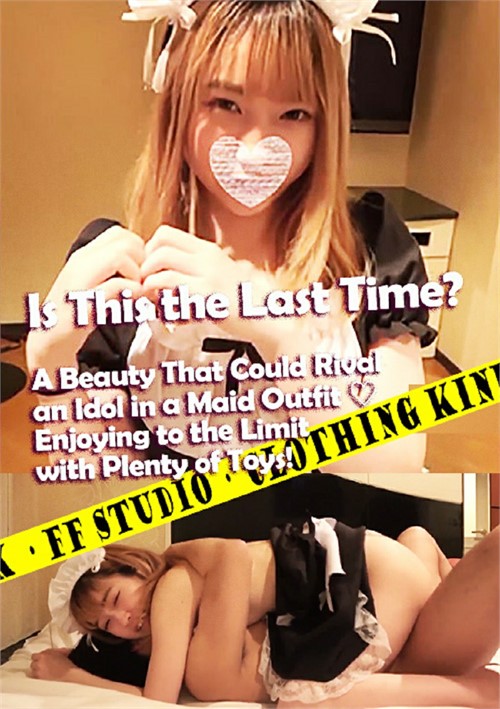 Is This the Last Time? A Beauty That Could Rival an Idol in a Maid Outfit Enjoying to the Limit with Plenty of Toys!