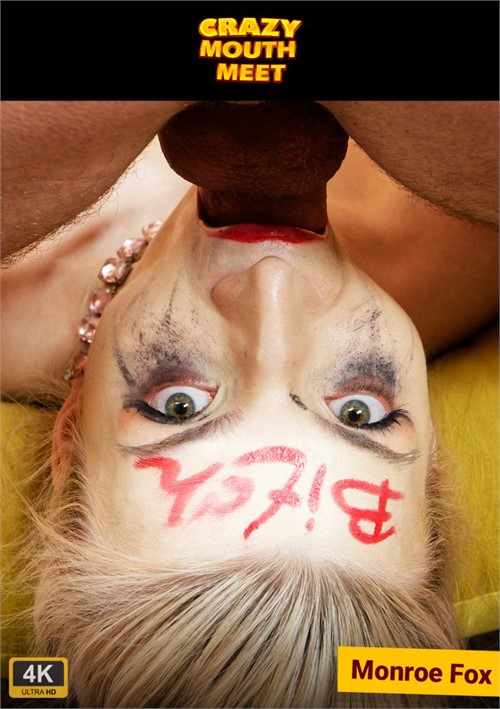 Crazy Mouth Meat: Monroe Fox