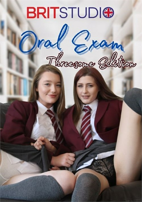 Oral Examine – Threesome Edition
