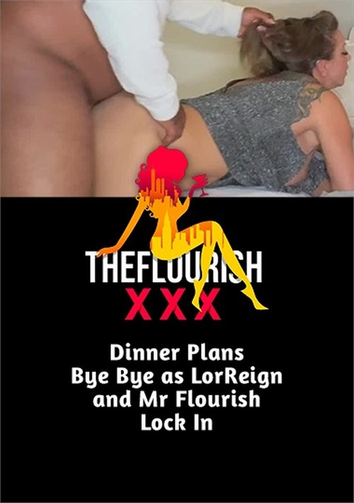 Dinner Plans Bye Bye As LorReign And MrFlourish Lock In