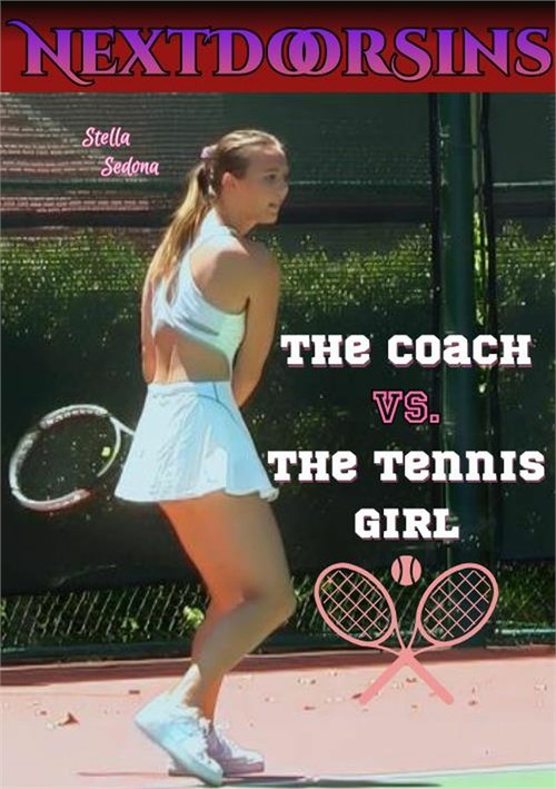 The Coach Vs The Tennis Girl