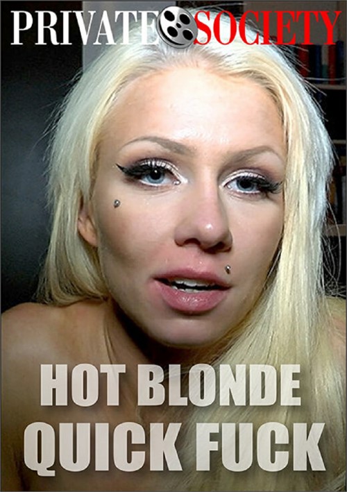 Hot Blonde Quick Fuck