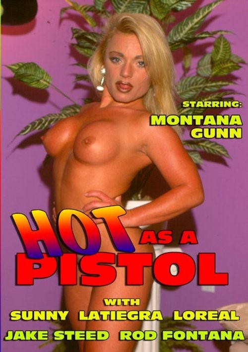 Hot As A Pistol