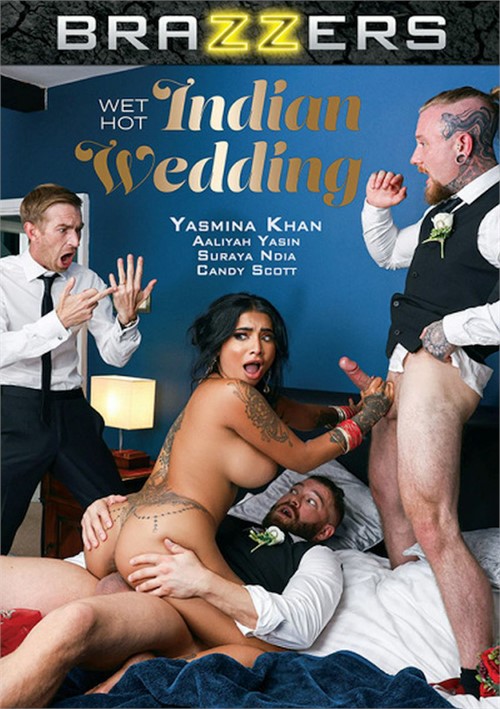 Wet Hot Indian Wedding