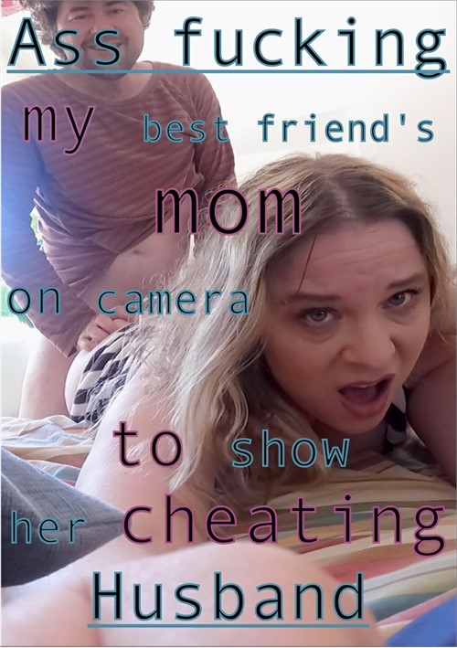 Ass fucking my best friend’s mom on camera to show her cheating husbandcover