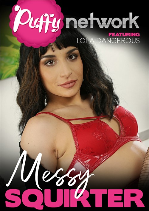 Messy Squirter