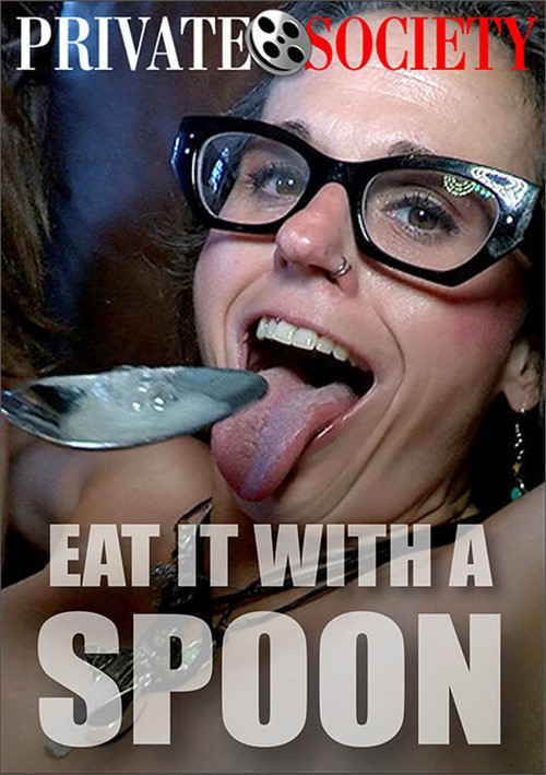 Eat It With A Spoon