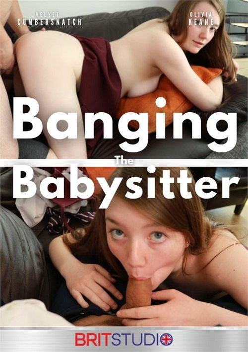 Banging the Babysitter