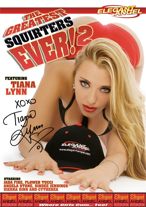 The Greatest Squirters Ever! 2