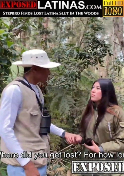 Stepbro Finds Lost Latina Slut In The Woods