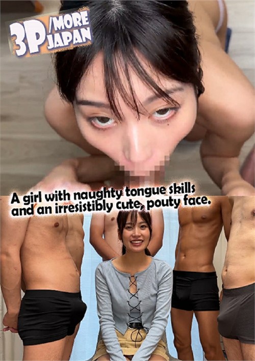 A Girl with naughty tongue skills and an irresistibly cute, pouty face