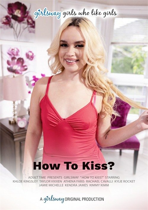 How To Kiss