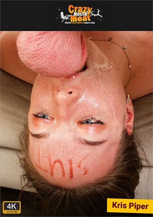 Crazy Mouth Meat: Kris Piper