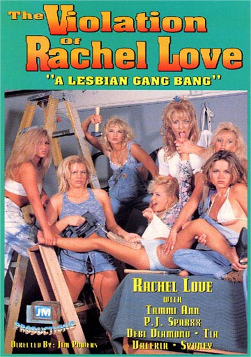 The Violation of Rachel Love
