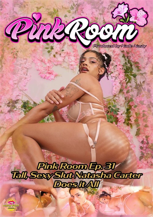 Pink Room Ep. 31 Tall, Sexy Slut Natasha Carter Does it All
