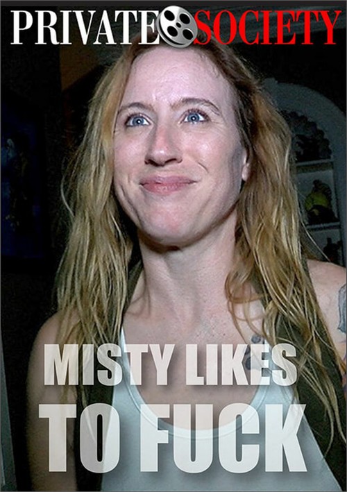 Misty Likes To Fuck