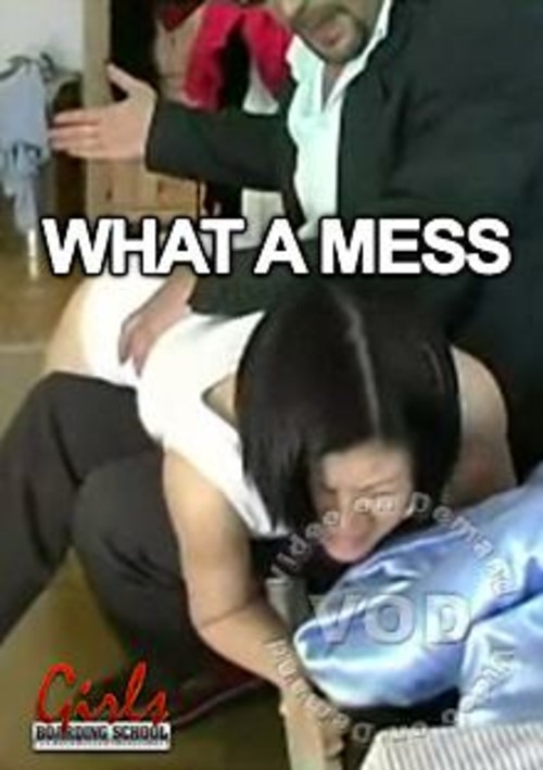 What A Mess